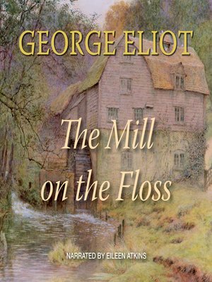 The Mill on the Floss - Audiobook